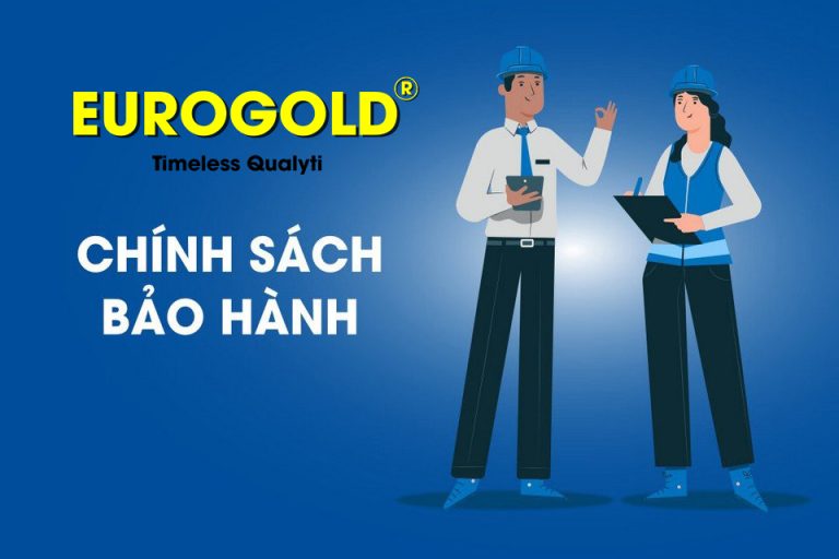 Chính sách bảo hành Eurogold